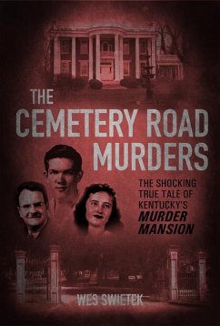 The Cemetery Road Murders - Swietek, Wes