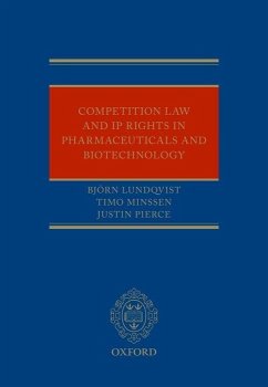 Competition Law and IP Rights in Pharmaceuticals and Biotechnology - Lundqvist