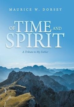 Of Time and Spirit - Dorsey, Maurice W.