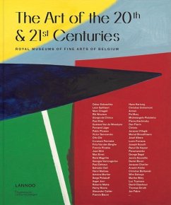 The Art of the 20th and 21st Centuries - Vandepitte, Francisca; Rossi-Schrimpf, Inga; Desaive, Pierre-Yves