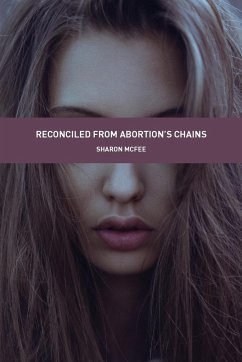 Reconciled from Abortion's Chains - McFee, Sharon