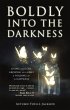 Boldly Into the Darkness: Living with... - Bild 1