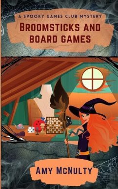 Broomsticks and Board Games - McNulty, Amy