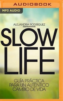 Slow Life (Spanish Edition) - Rodríguez, Alejandra