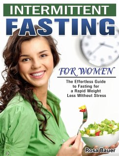 Intermittent Fasting for Women - Bauer, Rosa