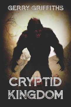 Cryptid Kingdom - Griffiths, Gerry