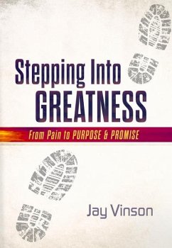 Stepping Into Greatness - Vinson, Jay