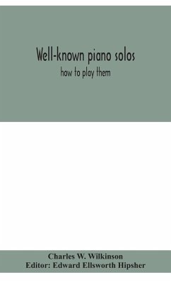 Well-known piano solos - W. Wilkinson, Charles