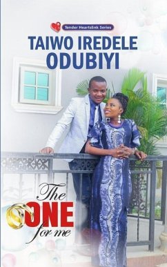 The One for Me - Odubiyi, Taiwo Iredele