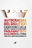 AUTOCRACIAS DEL SIGLO XXI Caso