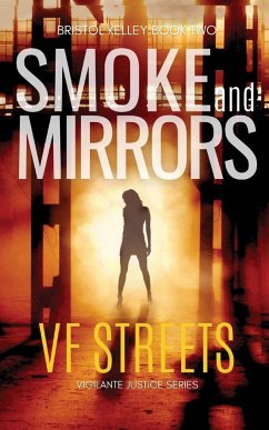 Smoke and Mirrors - Streets, V. F.