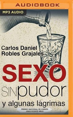 Sexo Sin Pudor - Robles Grajales, Carlos Daniel