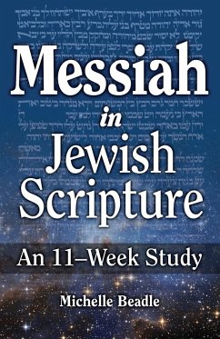 Messiah in Jewish Scripture - Beadle, Michelle