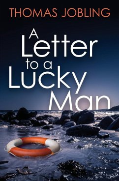 A Letter to a Lucky Man - Jobling, Thomas