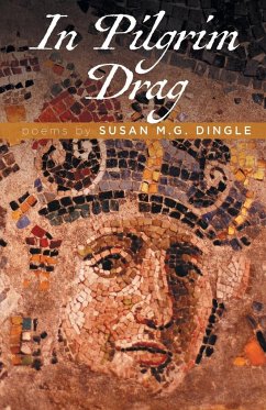 In Pilgrim Drag - Dingle, Susan M. G.