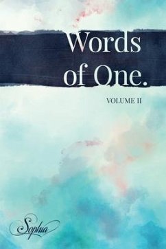 Words of One: Volume II - Love, Sophia