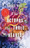 The Octopus Has Three Hearts