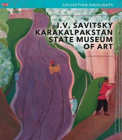 I.V Savitsky Karakalpakstan State Museum of Art