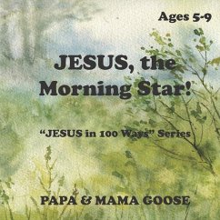 JESUS, The Morning Star!: 
