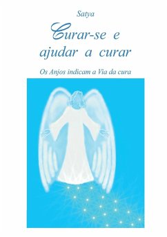 Curar-se e ajudar a curar - Satya