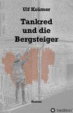 Tankred und die Bergsteiger (eBook, ePUB)