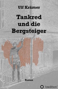 Tankred und die Bergsteiger (eBook, ePUB) - Krämer, Ulf
