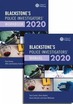 Blackstone's Police Investigators' Manual and Workbook 2020 - Connor, Paul; Hutton, Glenn; Johnston, David