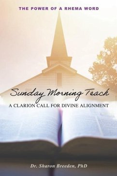 Sunday Morning Teach: A Clarion Call For Divine Alignment - Breeden, Sharon