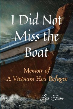 I Did Not Miss the Boat - Tran, Lea