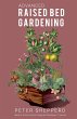Advanced Raised Bed Gardening - Bild 1