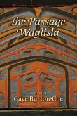 The Passage Waglisla