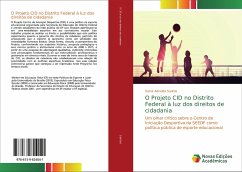 O Projeto CID no Distrito Federal à luz dos direitos de cidadania - Santos, Samir Almeida
