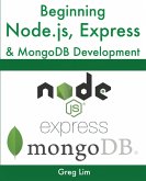 Beginning Node.js, Express & MongoDB Development