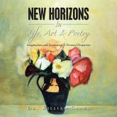 New Horizons in Life, Art & Poetry