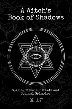 A Witch's Book of Shadows - Luet, D. E.
