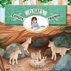Claire's Coyote Friends - Helchowski, Mary Jo; Burbidge, Christy