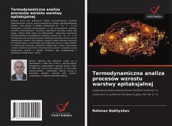 Termodynamiczna analiza procesów wzrostu warstwy epitaksjalnej - Bakhyshov, Rahman