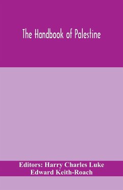 The handbook of Palestine - Keith-Roach, Edward