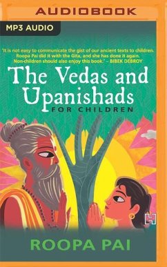 The Vedas and Upanishads for Children - Pai, Roopa