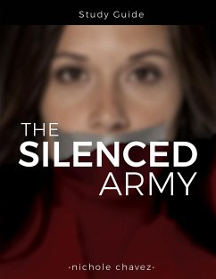 The Silenced Army Study Guide - Chavez, Nichole