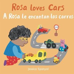 A Rosa Le Encantan Los Carros/Rosa Loves Cars - Spanyol, Jessica