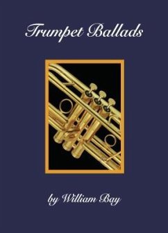 Trumpet Ballads - Bay, William