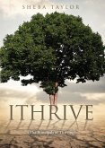 Ithrive: (The Principals of Thriving)