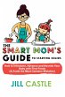 The Smart Mom's Guide to Starting Solids - Bild 1