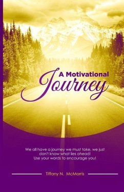 A Motivational Journey - McMorris, Tiffany N.