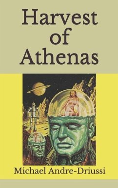 Harvest of Athenas - Andre-Driussi, Michael