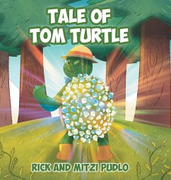 Tale of Tom Turtle - Pudlo, Rick; Pudlo, Mitzi