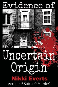 Evidence of Uncertain Origin - Everts, Nikki