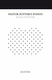 Pastor Potter's Points
