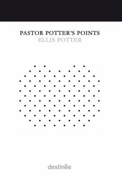 Pastor Potter's Points - Potter, Ellis